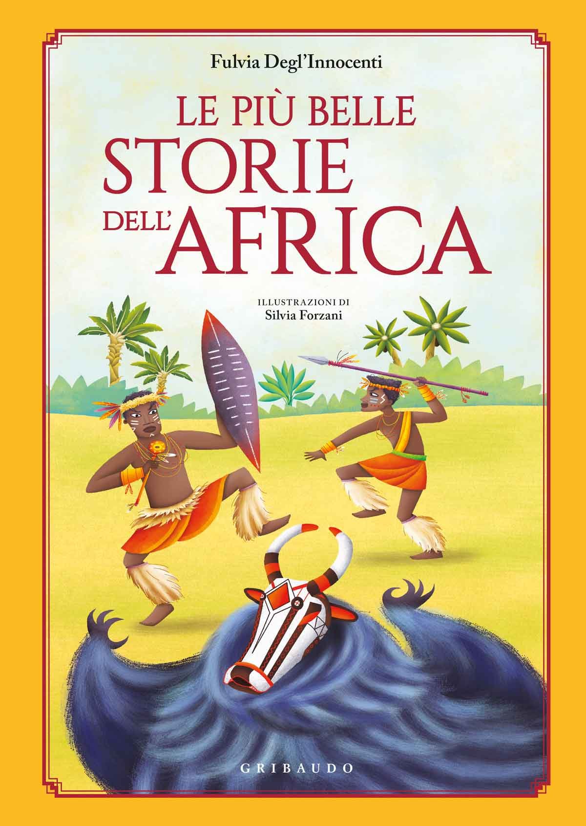 Le più belle storie dell'Africa