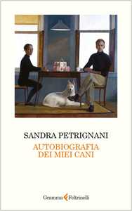 Sandra Petrignani presenta "Autobiografia dei miei cani"