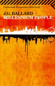 Millennium people di J.G. Ballard. Lo speciale di Pulp