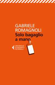 Podcast: Gabriele Romagnoli legge da "Solo bagaglio a mano"
