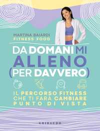 Martina Baiardi presenta Da domani mi alleno (per davvero) a Verona